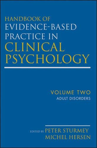 Бумажная книга «Handbook of Evidence-Based Practice in Clinical Psychology, Adult Disorders», авторов Мишель Герсен, Питер Стурми - фото №1
