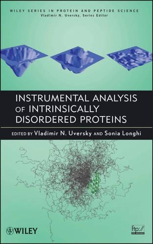 [object Object] «Instrumental Analysis of Intrinsically Disordered Proteins: Assessing Structure and Conformation», авторів Соня Лонгі, Володимир Уверський - фото №1