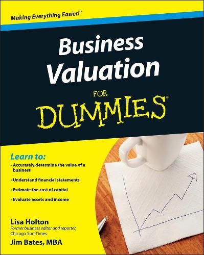 Бумажная книга «Business Valuation For Dummies», авторов Джим Бейтс, Лиза Холтон - фото №1