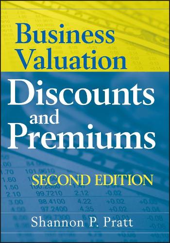 Бумажная книга «Business Valuation Discounts and Premiums», автор Шеннон П. Пратт - фото №1