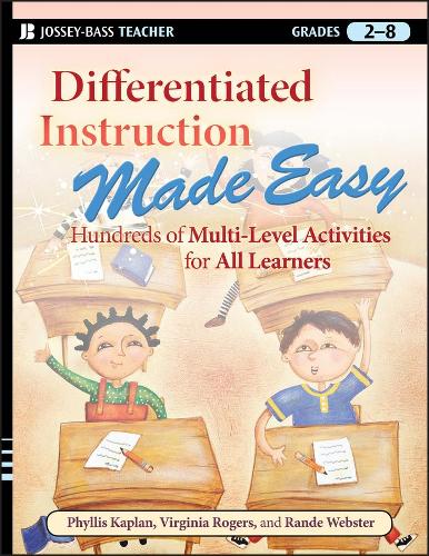 Бумажная книга «Differentiated Instruction Made Easy: Hundreds of Multi-Level Activities for All Learners», авторов Филлис Каплан, Рэнде Уэбстер, Вирджиния Роджерс - фото №1
