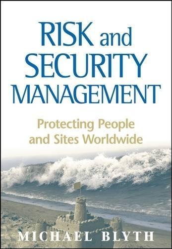 Паперова книга «Risk and Security Management: Protecting People and Sites Worldwide», автор Майкл Бліт - фото №1