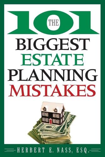 Паперова книга «The 101 Biggest Estate Planning Mistakes», автор Герберт Е. Насс - фото №1