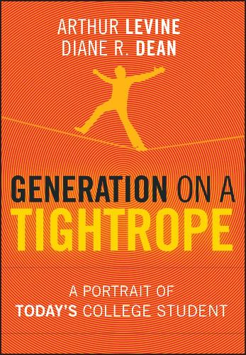 Паперова книга «Generation on a Tightrope: A Portrait of Today's College Student», авторів Артур Левін, Даян Р. Дін - фото №1