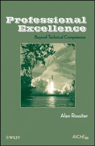 Бумажная книга «Professional Excellence: Beyond Technical Competence», автор Алан П. Росситер - фото №1