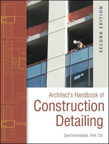 Бумажная книга «Architect's Handbook of Construction Detailing», автор Дэвид Кент Балласт - фото №1