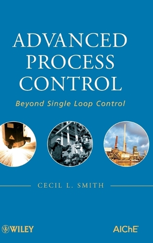 Паперова книга «Advanced Process Control: Beyond Single Loop Control», автор Сесіл Л. Сміт - фото №1