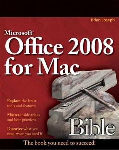 Бумажная книга «Microsoft Office 2008 for Mac Bible», авторов Грег Кеттелл, Дженнифер Акерман Кеттелл, Шерри Кинкоф Гюнтер - фото №1