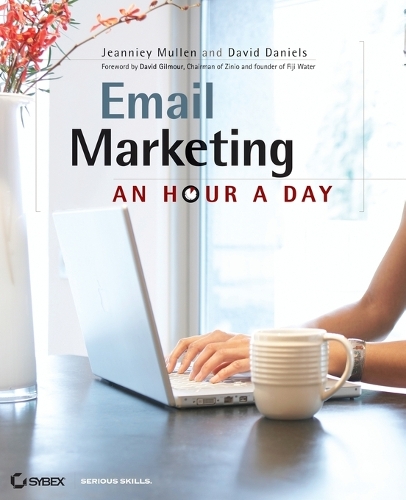 Паперова книга «Email Marketing: An Hour a Day», авторів Девід Деніелс, Дженні Маллен - фото №1
