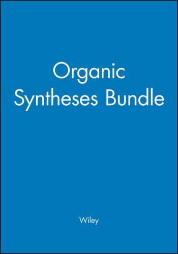 Паперова книга «Organic Syntheses Bundle», автор Вайлі - фото №1