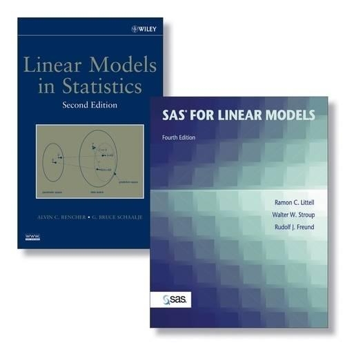 Паперова книга «SAS System for Linear Models, 4e + Linear Models in Statistics, 2e Set», авторів Елвін К. Ренчер, Г. Брюс Шаальє, Рамон Літтелл, Рудольф Фройнд, Волтер В. Струп - фото №1