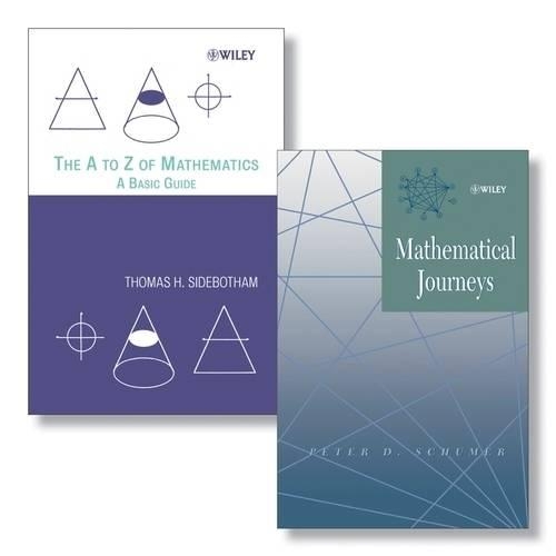 Паперова книга «The A to Z of Mathematics: A Basic Guide + Mathematical Journeys Set», авторів Пітер Д. Шумер, Томас Х. Сайдботем - фото №1