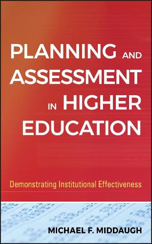Паперова книга «Planning and Assessment in Higher Education: Demonstrating Institutional Effectiveness», автор Майкл Ф. Міддоу - фото №1