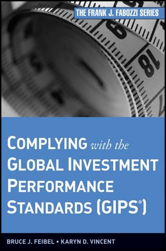 Паперова книга «Complying with the Global Investment Performance Standards (GIPS)», авторів Брюс Дж. Фейбел, Карін Д. Вінсент - фото №1