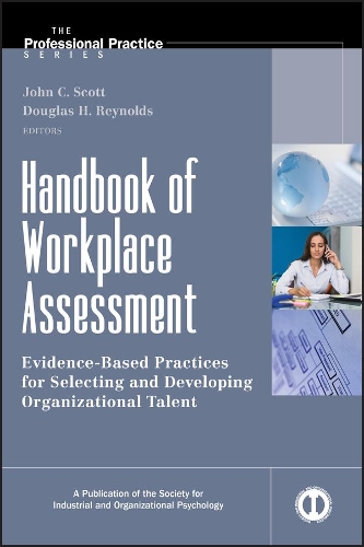 Бумажная книга «Handbook of Workplace Assessment», авторов Дуглас Х. Рейнольдс, Джон К. Скотт - фото №1