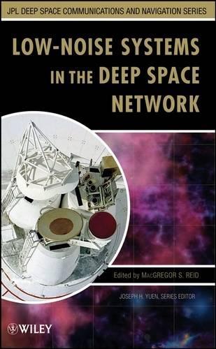 [object Object] «Low-Noise Systems in the Deep Space Network», автор Макгрегор С. Рід - фото №1