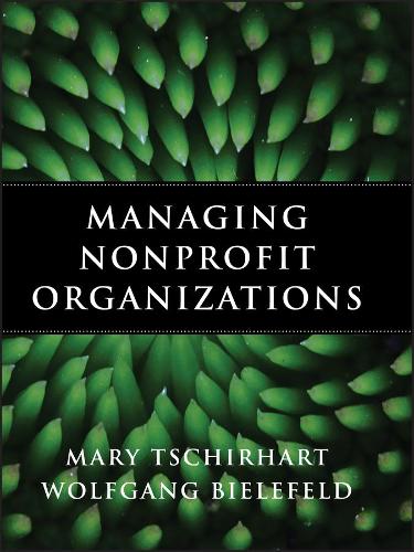 Паперова книга «Managing Nonprofit Organizations», авторів Мері Чіргарт, Вольфганг Білефельд - фото №1