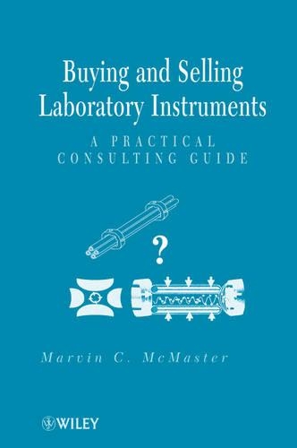 [object Object] «Buying and Selling Laboratory Instruments: A Practical Consulting Guide», автор Марвін К. Макмастер - фото №1