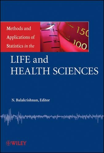 [object Object] «Methods and Applications of Statistics in the Life and Health Sciences», автор Нараянасвами Балакришнан - фото №1