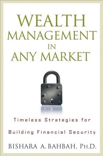 Паперова книга «Wealth Management in Any Market: Timeless Strategies for Building Financial Security», автор Бішара А. Бахбах - фото №1