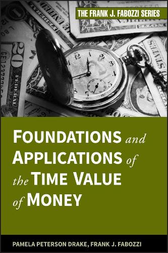 Бумажная книга «Foundations and Applications of the Time Value of Money», автор Памела Петерсон Дрейк - фото №1