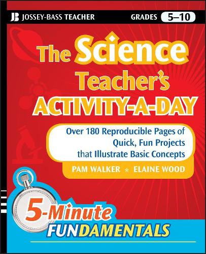 Бумажная книга «The Science Teacher's Activity-A-Day, Grades 5-10: Over 180 Reproducible Pages of Quick, Fun Projects that Illustrate Basic Concepts», авторов Элейн Вуд, Пэм Уокер - фото №1