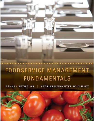 Бумажная книга «Foodservice Management Fundamentals», авторов Деннис Р. Рейнольдс, Кэтлин В. Маккласки - фото №1