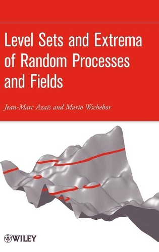 Бумажная книга «Level Sets and Extrema of Random Processes and Fields», авторов Жан-Марк Азе, Марио Вшебор - фото №1