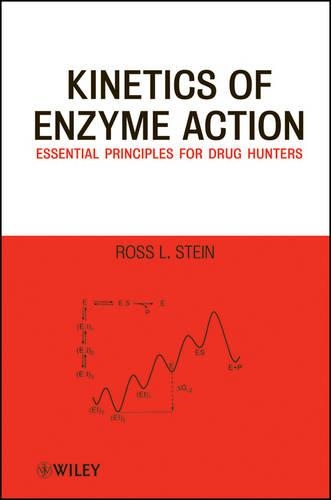 Паперова книга «Kinetics of Enzyme Action: Essential Principles for Drug Hunters», автор Росс Л. Стайн - фото №1