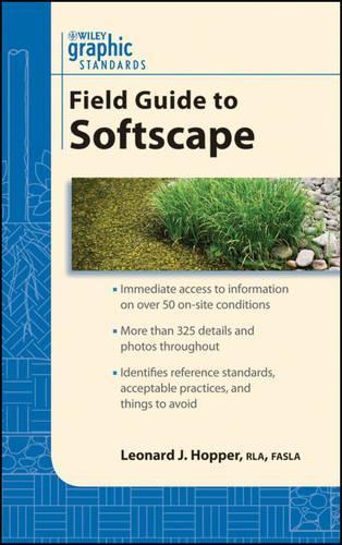 Бумажная книга «Graphic Standards Field Guide to Softscape», автор Леонард Дж. Хоппер - фото №1