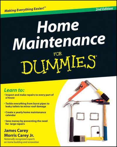 Бумажная книга «Home Maintenance For Dummies», авторов Джеймс Кэри, Моррис Кэри - фото №1