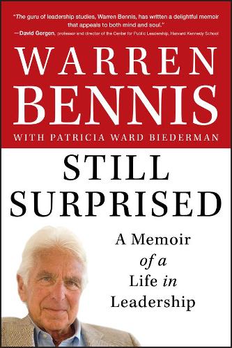 Бумажная книга «Still Surprised: A Memoir of a Life in Leadership», автор Уоррен Беннис - фото №1