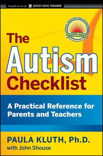 Паперова книга «The Autism Checklist: A Practical Reference for Parents and Teachers», авторів Джон Шаус, Паула Клут - фото №1