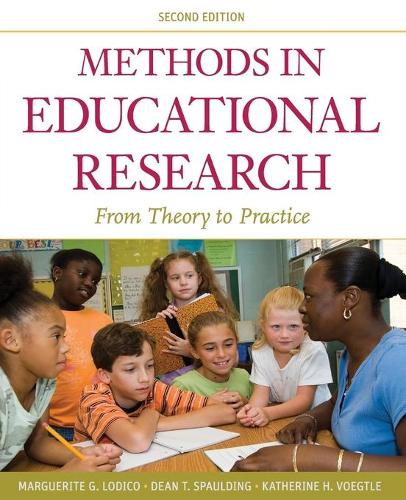 [object Object] «Methods in Educational Research: From Theory to Practice», авторов Дин Т. Сполдинг, Кэтрин Х. Вёгтль, Маргарита Г. Лодико - фото №1