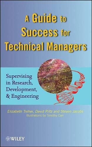Паперова книга «A Guide to Success for Technical Managers: Supervising in Research, Development, and Engineering», авторів Девід Пільц, Елізабет Трехер, Стівен Джейкобс - фото №1