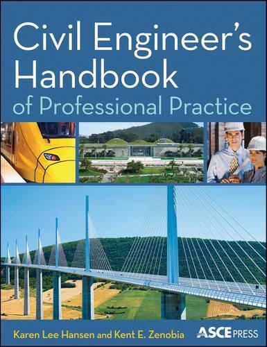 Бумажная книга «Civil Engineer's Handbook of Professional Practice», авторов Карен Хансен, Кент Зенобия - фото №1