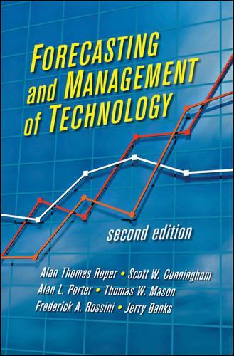 Бумажная книга «Forecasting and Management of Technology», авторов А. Томас Ропер, Алан Л. Портер, Фредерик А. Россини, Джерри Бэнкс, Скотт В. Каннингем, Томас В. Мейсон - фото №1