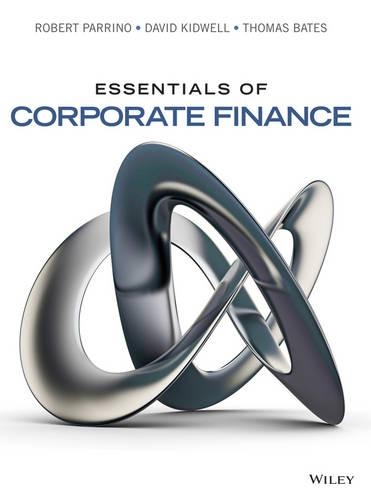 Паперова книга «Essentials of Corporate Finance», авторів Девід С. Кідвелл, Роберт Парріно, Томас Бейтс - фото №1