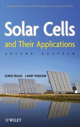 Паперова книга «Solar Cells and Their Applications», авторів Ларрі Д. Партейн, Льюїс М. Фраас - фото №1
