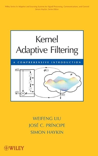 [object Object] «Kernel Adaptive Filtering: A Comprehensive Introduction», авторів Жозе К. Прінсіпе, Саймон Хайкін, Вейфенг Лю - фото №1
