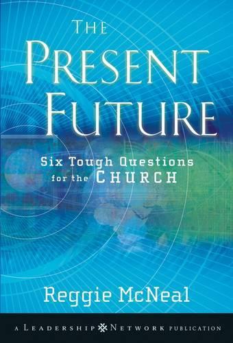 Бумажная книга «The Present Future: Six Tough Questions for the Church», автор Реджи МакНил - фото №1