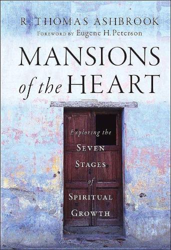 Бумажная книга «Mansions of the Heart: Exploring the Seven Stages of Spiritual Growth», автор Р. Томас Эшбрук - фото №1