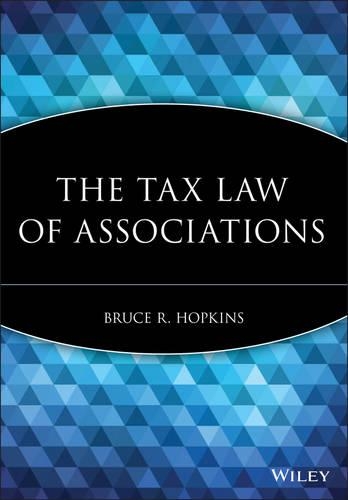 Бумажная книга «The Tax Law of Associations», автор Брюс Р. Хопкинс - фото №1