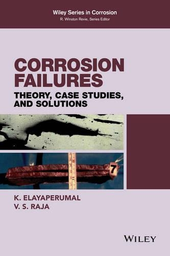 Паперова книга «Corrosion Failures: Theory, Case Studies, and Solutions», авторів K. Елаяперумал, В. С. Раджа - фото №1
