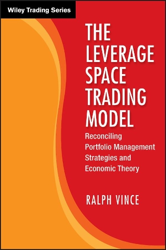 Бумажная книга «The Leverage Space Trading Model: Reconciling Portfolio Management Strategies and Economic Theory», автор Ральф Винс - фото №1