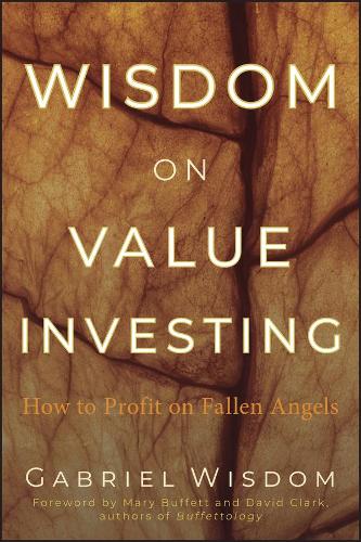Паперова книга «Wisdom on Value Investing: How to Profit on Fallen Angels», автор Габріель Вісдом - фото №1