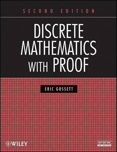 Бумажная книга «Discrete Mathematics with Proof», автор Эрик Госсетт - фото №1