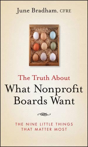 Паперова книга «The Truth About What Nonprofit Boards Want: The Nine Little Things That Matter Most», автор Джун Дж. Бредхем - фото №1
