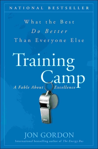 Бумажная книга «Training Camp: What the Best Do Better Than Everyone Else», автор Джон Гордон - фото №1