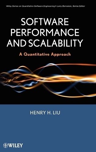 [object Object] «Software Performance and Scalability: A Quantitative Approach», автор Генрі Х. Лю - фото №1